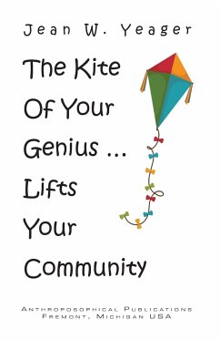 The Kite of Your Genius - Yeager, Jean W