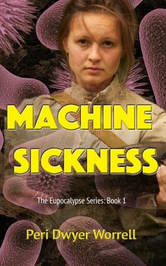 Machine Sickness - Worrell, Peri D