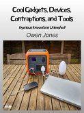 Cool Gadgets, Devices, Contraptions, And Tools (eBook, ePUB)