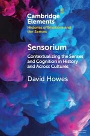 Sensorium - Howes, David (Concordia University and McGill University, Montreal)