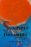 Sun Pipes For the Dreamers Book 3