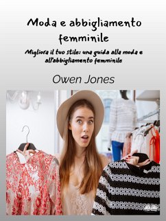 Moda E Abbigliamento Femminile (eBook, ePUB) - Jones, Owen