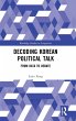 Decoding Korean Political Talk - Bild 1