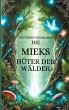 Die Mieks Hüter Der Wälder - Bild 1