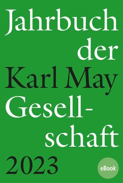 Jahrbuch der Karl-May-Gesellschaft 2023 (eBook, PDF)