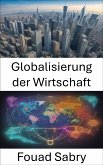 Globalisierung der Wirtschaft (eBook, ePUB)