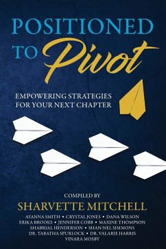Positioned to Pivot - Mitchell, Sharvette