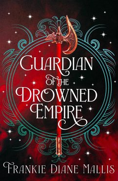 Guardian of the Drowned Empire - Mallis, Frankie Diane