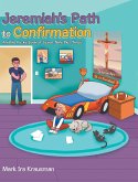 Jeremiah's Path to Confirmation