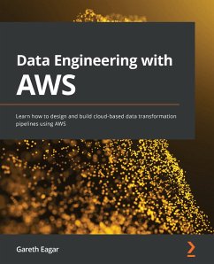 Data Engineering with AWS (eBook, ePUB) - Eagar, Gareth