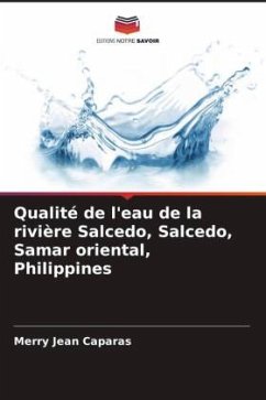 Qualité de l'eau de la rivière Salcedo, Salcedo, Samar oriental, Philippines - Caparas, Merry Jean