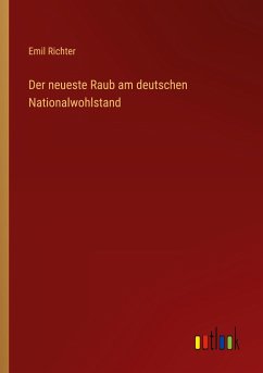 Der neueste Raub am deutschen Nationalwohlstand