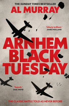 Arnhem: Black Tuesday - Murray, Al