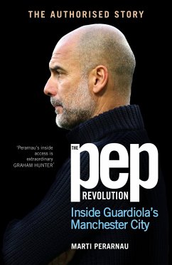 The Pep Revolution - Perarnau, Marti