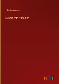 La Comédie-française - Bonnassies, Jules