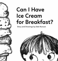 Can I Have Ice Cream for Breakfast? - Munson, Deb