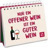 Nur ein offener Wein ist ein guter Wein - Bild 1