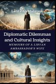 Diplomatic Dilemmas and Cultural Insights