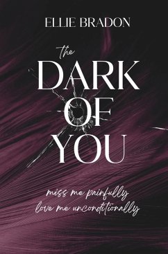 THE DARK OF YOU 1 - Bradon, Ellie