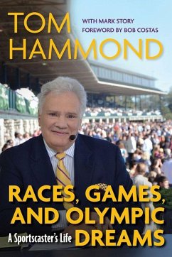 Races, Games, and Olympic Dreams - Story, Mark; Hammond, Tom