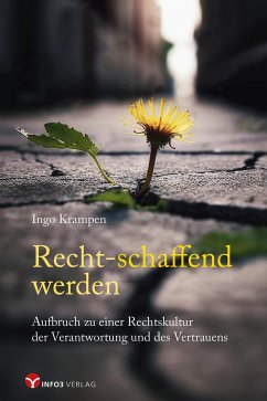 Recht-schaffend werden - Krampen, Ingo