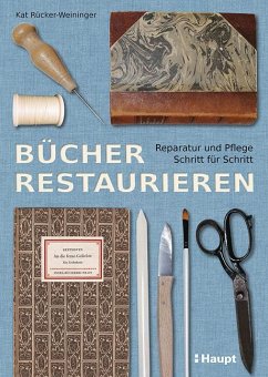 Bücher restaurieren - Rücker-Weininger, Katharina