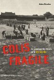 Colis fragile (eBook, ePUB)