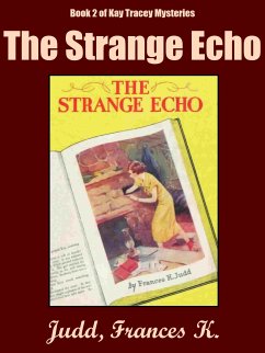 The Strange Echo (eBook, ePUB) - Judd, Frances K.