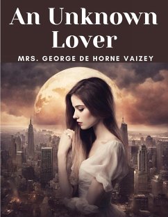 An Unknown Lover - George de Horne Vaizey