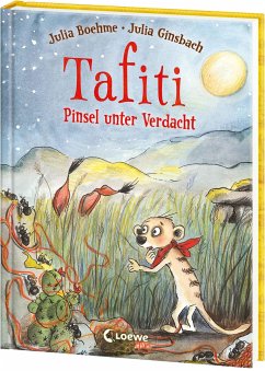 Pinsel unter Verdacht / Tafiti Bd.22 - Boehme, Julia