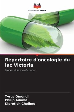 Répertoire d'oncologie du lac Victoria - Omondi, Tyrus;Aduma, Philip;Chelimo, Kiprotich