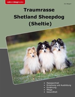 Traumrasse Shetland Sheepdog - Weigert, Iris