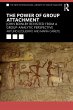 The Power of Group Attachment - Bild 1