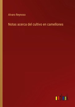 Notas acerca del cultivo en camellones - Reynoso, Alvaro