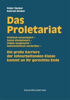 Das Proletariat (eBook, PDF) - Decker, Peter; Hecker, Konrad