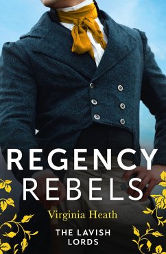 Regency Rebels: The Lavish Lords - Heath, Virginia