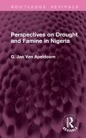 Perspectives on Drought and Famine in Nigeria - Apeldoorn, G. Jan van