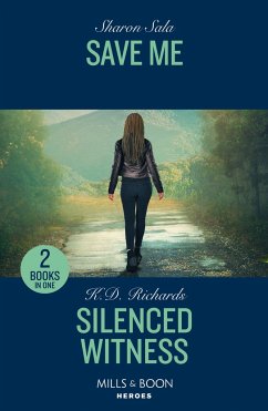 Save Me / Silenced Witness - Sala, Sharon; Richards, K.D.