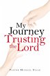 My Journey Trusting the Lord - Bild 1