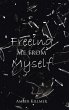 Freeing Me from Myself - Bild 1