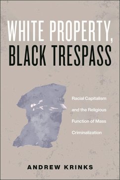 White Property, Black Trespass - Krinks, Andrew