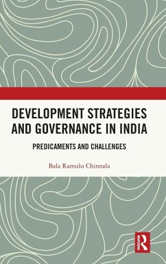 Development Strategies and Governance in India - Chinnala, Bala Ramulu