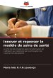 Innover et repenser le modèle de soins... - Bild 1