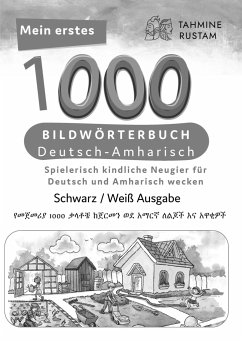 Meine ersten 1000 Wörter Bildwörterbuch Deutsch-Amharisch, Tahmine und Rustam - Tahmine und Rustam