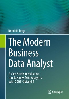 The Modern Business Data Analyst - Jung, Dominik