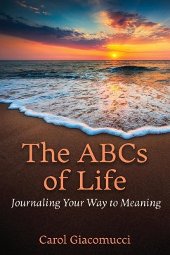 The ABCs of Life - Giacomucci, Carol