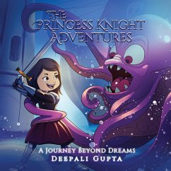 The Princess Knight Adventures - Gupta, Deepali