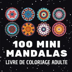 100 mini mandalas - Chromathérapie, Carnet de couleur