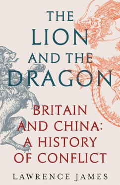 The Lion and the Dragon - James, Lawrence