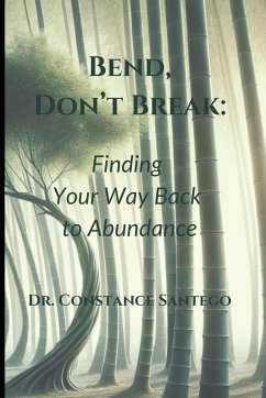 Bend, Don't Break - Santego, Constance